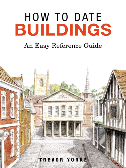 Title details for How to Date Buildings by Trevor Yorke - Available